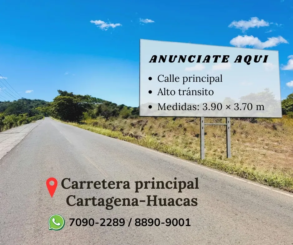 Alquiler de Vallas Publicitarias de Alta Visibilidad,  Cartagena- Huacas, Guanacaste