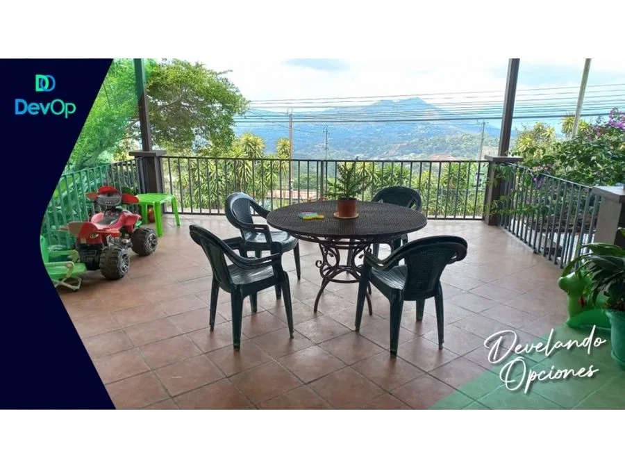 Venta de casa con vista panoramica en San Juan, Naranjo.