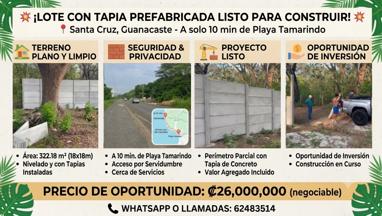 Lote 18x18 a 10 min de Tamarindo | ¡Con Tapia Lista! ₡26M
